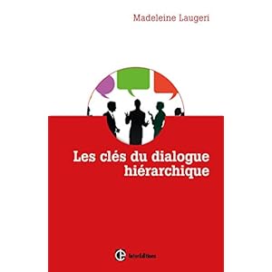Les clés du dialogue hiérarchique