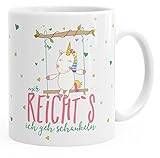 Kaffee-Tasse Einhorn Mir reichts ich geh schaukeln Spruch Unicorn MoonWorks® weiß unisize