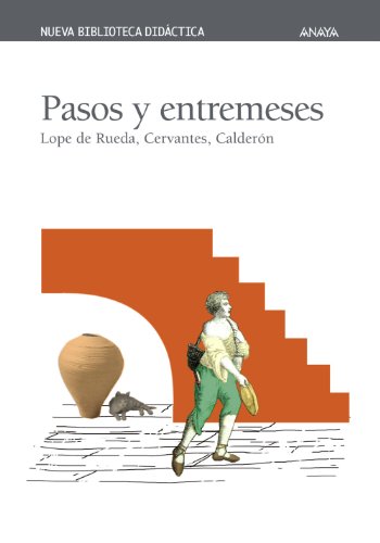 Pasos y entremeses (CLÁSICOSNueva Biblioteca Didáctica)