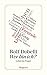 Wer bin ich?: Indiskrete Fragen (detebe) by Rolf Dobelli