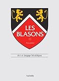 Image de Les blasons: Art et langage héraldiques