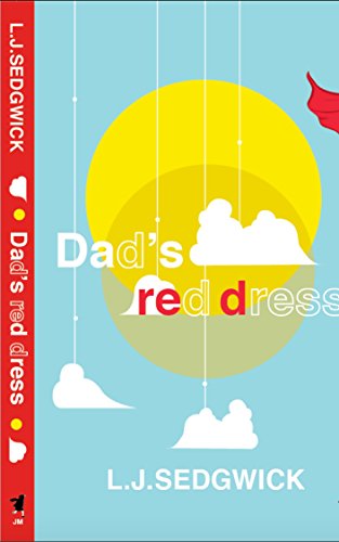 Dad's Red Dress (English Edition) Dad's Red Dress (English Edition)