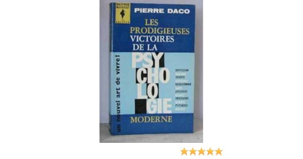 gratuitement les prodigieuses victoires de la psychologie moderne gratuitement les prodigieuses victoires de la psychologie moderne
