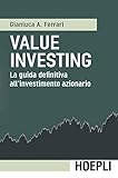 Image de Value investing: La guida definitiva all'investimento azionario