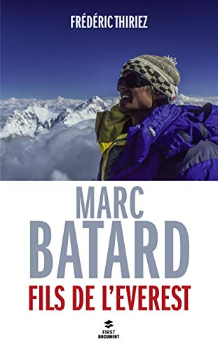 Télécharger Marc Batard, fils de l'Everest Francais PDF