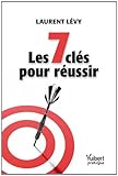 Les 7 clés pour réussir