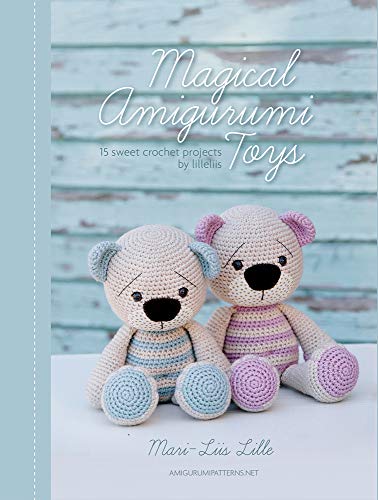 Magical Amigurumi Toys: 15 sweet crochet projects by lilleliis livre
