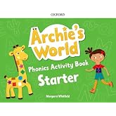 Archie's World Starter. Phonics Activity Book