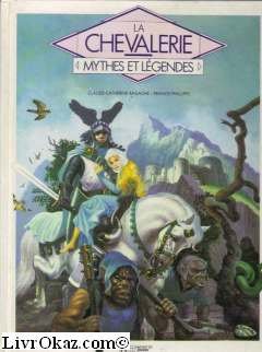 Télécharger La Chevalerie livre En ligne