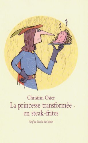 <a href="/node/2966">La Princesse transformée en steak-frites</a>