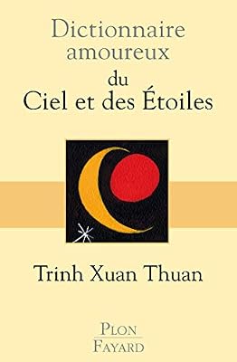 Plon Dictionnaire amoureux du Ciel et des Etoiles