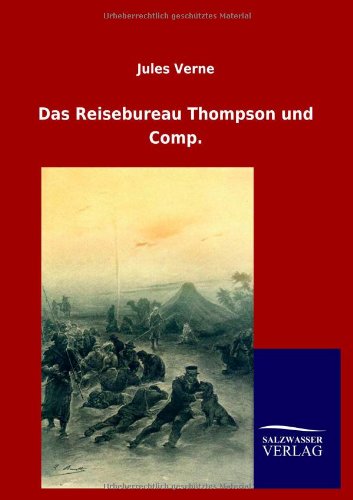 Das Reisebureau Thompson und Comp.