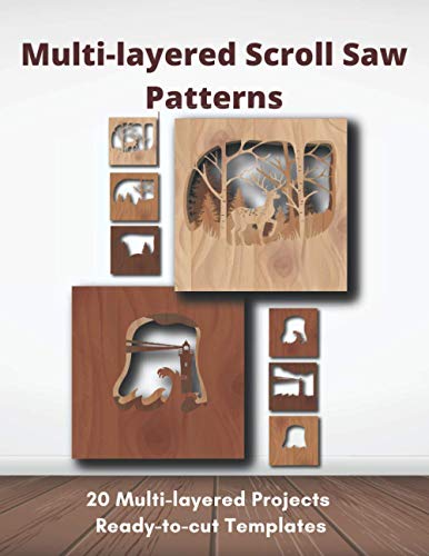 Multi layered Scroll Saw Patterns: Templates for Scroll Saw Projects Multi layered Scroll Saw Patterns: Templates for Scroll Saw Projects