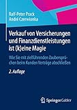 Image de Verkauf von Versicherungen und Finanzdienstleistungen ist (k)eine Magie: Wie Sie mit zielführenden