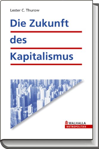 Download Die Zukunft des Kapitalismus Download Die Zukunft des Kapitalismus