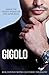 Gigolo: Inside the Secret World of the Super Rich by