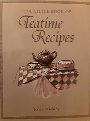 The Little Book of Teatime Recipes