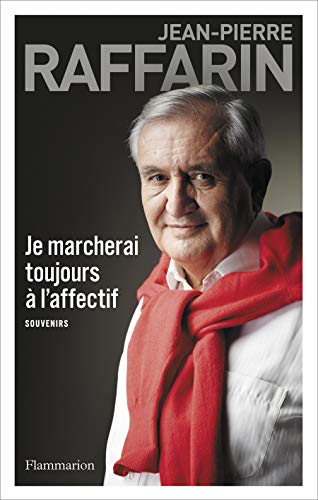 Je marcherai toujours à l'affectif Je marcherai toujours à l'affectif