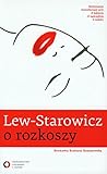 Lew-Starowicz o rozkoszy by 