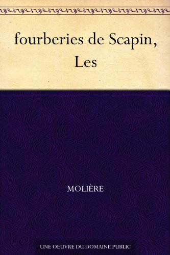 fourberies de Scapin, Les francais fourberies de Scapin, Les francais