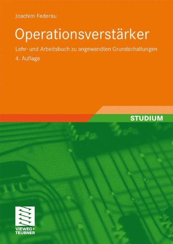 Download Operationsverstärker (Viewegs Fachbücher der Technik) Download Operationsverstärker (Viewegs Fachbücher der Technik)