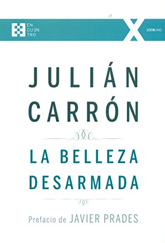 Download La Belleza Desarmada (100XUNO) Download La Belleza Desarmada (100XUNO)