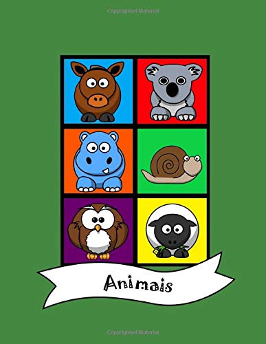 Animais: Livro de colorir infantil, livro de atividades para crianças de 1 a 4 anos, meninos ou meninas, aprendizado pré-escolar, berçário, primeiros ... fácil e simples formas grandes de animais