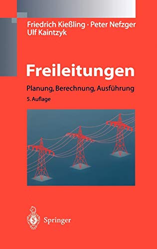Freileitungen: Planung, Berechnung, Ausführung Buchen