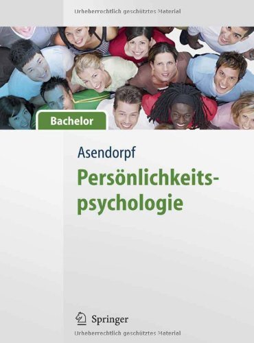 Download Persönlichkeitspsychologie - für Bachelor (Springer-Lehrbuch) Download Persönlichkeitspsychologie - für Bachelor (Springer-Lehrbuch)
