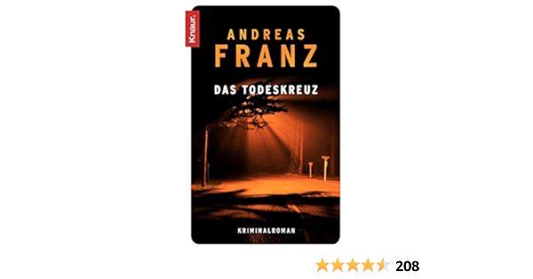 Das Todeskreuz Kriminalroman Amazon De Franz Andreas Bucher