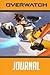 Produktbild Overwatch Journal: A journal for Overwatch fans to write down theories, notes, fanfics and more!