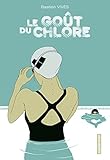 Le goût du chlore
