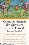 Contes et légendes des chevaliers de la Table ronde