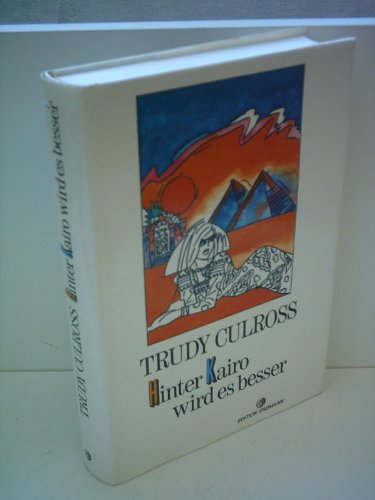 Preisvergleich Produktbild Hinter Kairo wird es besser