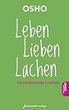 Leben, Lieben, Lachen: Ein Lebensfreude-Lesebuch by 