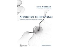 Architecture Follows Nature-Biomimetic Principles for Innovative Design