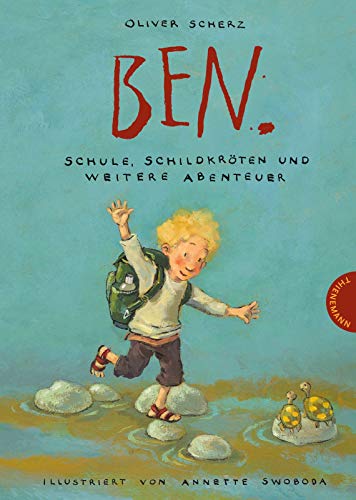 Ben.: Schule, Schildkröten und weitere Abenteuer