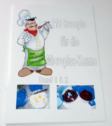 Preisvergleich Produktbild 219 REZEPTE FÜR TUPPERWARE Microplus Kanne Microplus