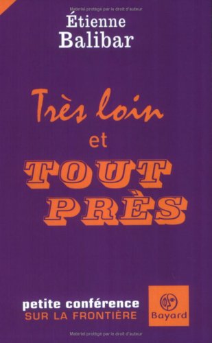 couverture de : Tr&egrave;s loin et tout pr&egrave;s