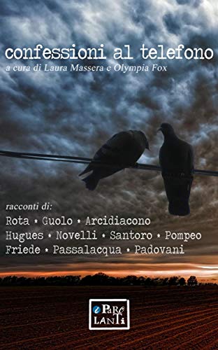 Confessioni al telefono: Racconti libro