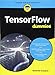 TensorFlow für Dummies by 