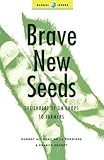 Image de Brave New Seeds: The Threat of Transgenic Crops to Farmers in the South