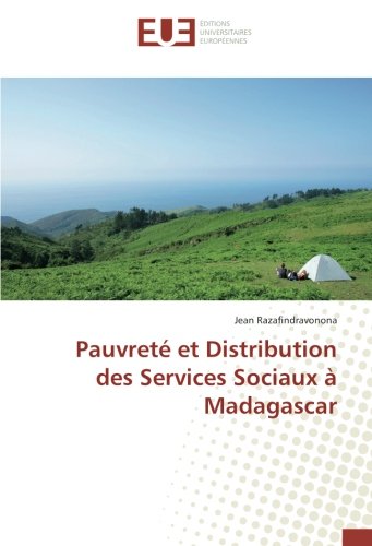 Read Pauvrete Et Distribution Des Services Sociaux A Madagascar Pdf Dardanosgkristi
