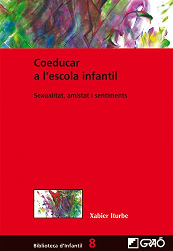 Coeducar a l'escola Infantil: Sexualitat, amistat i sentiments: 008
