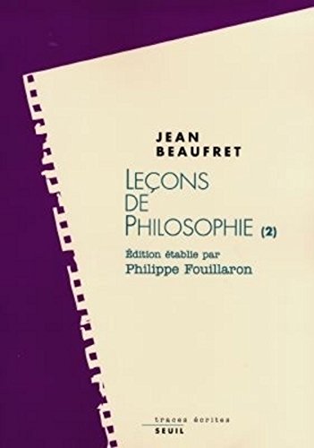 Leçons de philosophie : Idéalisme allemand et Philosophie contemporaine Leçons de philosophie : Idéalisme allemand et Philosophie contemporaine