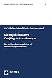 Image de Die Republik Kosovo - Der jüngste Staat Europas: Eine politische Bestandsaufnahme seit de