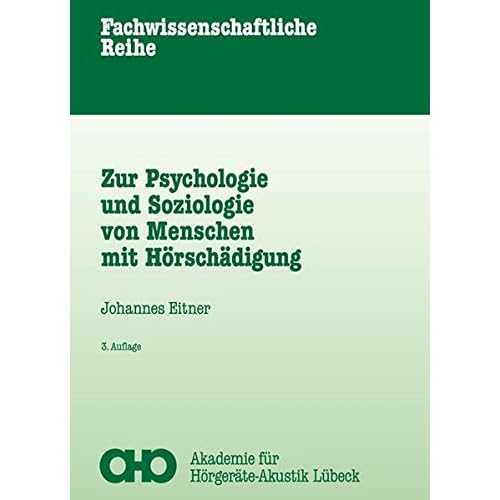 [PDF] Zur Psychologie und Soziologie von Menschen mit Hörschádigung KOSTENLOS DOWNLOAD