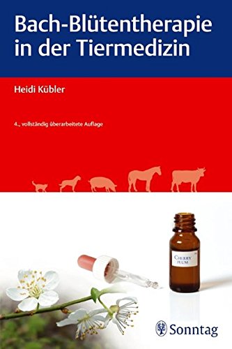 Download Bach-Blütentherapie in der Tiermedizin Download Bach-Blütentherapie in der Tiermedizin
