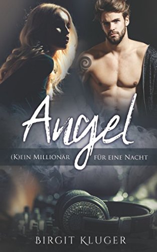 Preisvergleich Produktbild Angel: (K)ein Millionär für eine Nacht