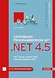 Image de Datenbankprogrammierung mit .NET 4.5: Mit Visual Studio 2012 und SQL Server 2012